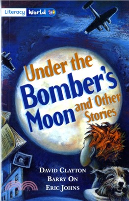 Literacy World Fiction Stage 4 Under Bomber's Moon