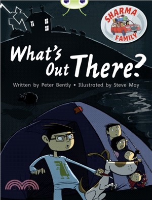 Bug Club Independent Fiction Year Two Turquoise B Sharma Family: What's Out There?