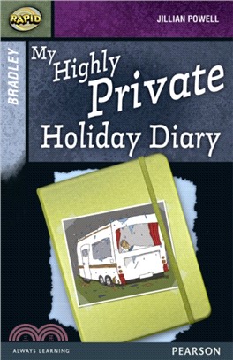 Rapid Stage 9 Set A: Bradley: My Highly Private Holiday Diary