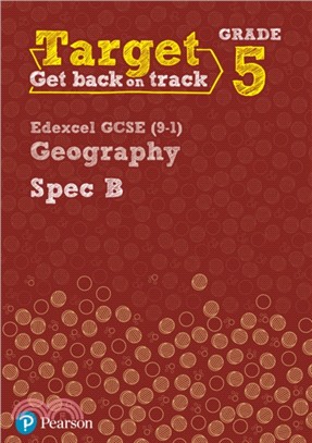 Target Grade 5 Edexcel GCSE (9-1) Geography Spec B Intervention Workbook