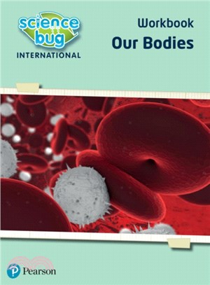 Science Bug: Our bodies Workbook