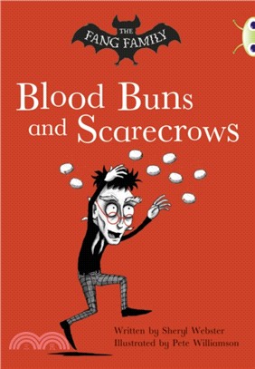 Bug Club Independent Fiction Year Two Gold B The Fang Family: Buns and Scarecrows