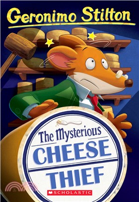 #31: The Mysterious Cheese Thief (Geronimo Stilton)