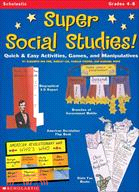 Super Social Studies, Grades 4-8