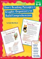 Short Reading Passages & Graphic Organizers to Build Comprehension: Grades 6-8