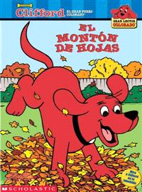 Clifford Y El Monton De Hojas/Big Red Reader: The Big Leaf Pile