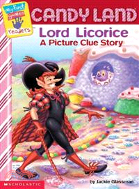 Lord Licorice — A Picture Clue Story