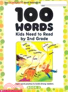 100 Words Kids Need to Read by 2nd Grade ─ Sight Word Practice to Build Strong Readers