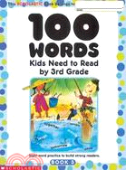 100 Words Kids Need to Read by 3rd Grade ─ Sight Word Practice to Build Strong Readers