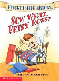 Sew What, Betsy Ross