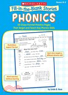 Phonics: 50 Cloze-Format Practice Pages That Target and Teach Key Phonics Skills