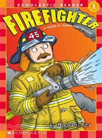 Firefighter! /