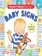 Sabuda & Reinhart Pop-Ups: Baby Signs