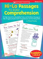 Hi-lo Passages To Build Comprehension ─ Grades 3-4