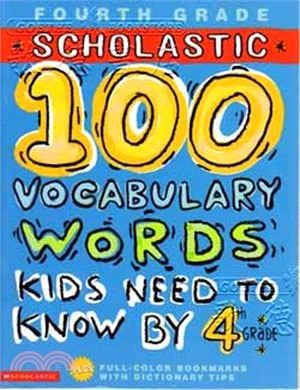 Scholastic 100 Words Kids Need To Know by 4th Grade