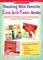 Teaching With Favorite Ezra Jack Keats Books ─ Grades K-2