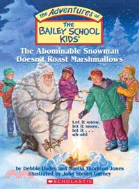 The Abominable Snowman Doesn't Roast Marshmallows