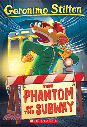 #13: The Phantom of the Subway (Geronimo Stilton)