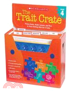 The Trait Crate ─ Grade 4: Picture Books, Model Lessons, And More To Teach Writing With The 6 Traits