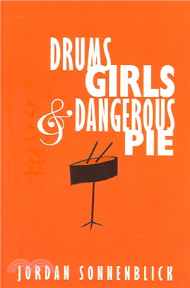 Drums, Girls, And Dangerous Pie