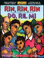 Rin, Rin, Rin / Do, Re, Mi: Libro Ilustrado En Espanol E Ingles / A Picture Book In Spanish And English