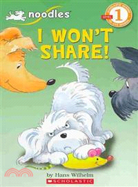 I Won't Share!