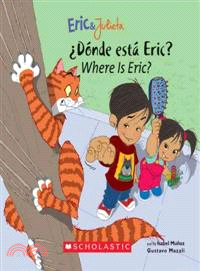 Donde Esta Eric/ Where is Eric