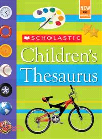 Scholastic Children's Thesaurus ─ Children's Thesaurus