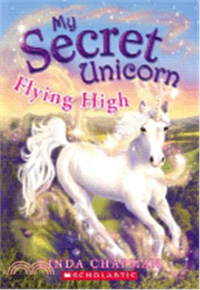Flying High (My Secret Unicorn)