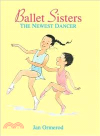 Ballet Sisters―The Newest Dancer