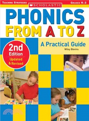 Phonics from A to Z ─ A Practical Guide - Grades K-3