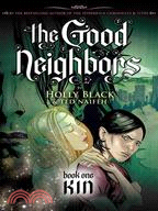 The Good Neighbor 1 ─ Kin