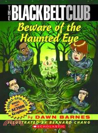 Beware of the Haunted Eye