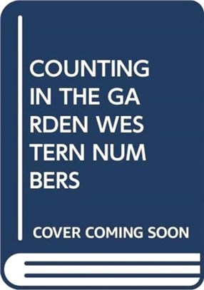 COUNTING IN THE GARDEN WESTERN NUMBERS