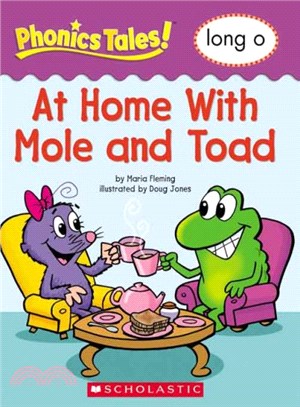 At Home With Mole and Toad (Long O)