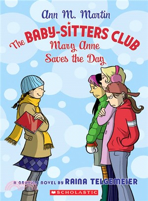 The Baby-Sitters Club: Mary Anne Saves the Day (Graphic Novels)