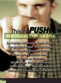 This Is Push—An Anthology of New Writing
