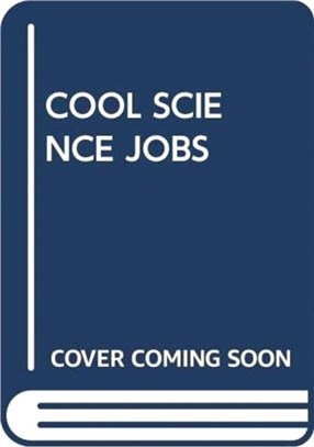 COOL SCIENCE JOBS