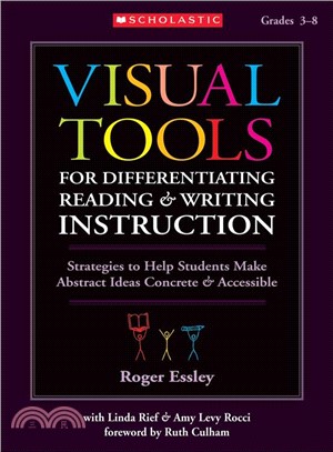 Visual Tools For Differentiating Reading & Writing Instruction ─ Grades 3-8