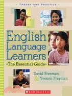 English Language Learners: The Essential Guide