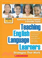 Teaching English Language Learners: Strategies That Work, K-5