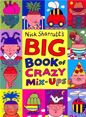 The Big Book of Crazy Mix-Ups