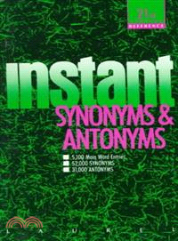 Instant Synonyms and Antonyms