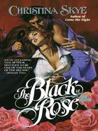 The Black Rose