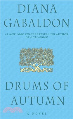 Drums of Autumn (Outlander Series, Book 4)