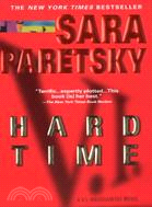 Hard Time ─ A V.I. Warshawski Novel