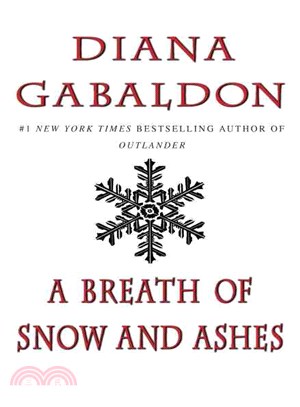 A Breath of Snow and Ashes (Outlander Series, Book 6)