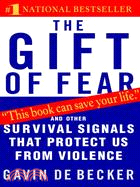 The Gift of Fear ─ Survival Signals That Protect Us from Violence