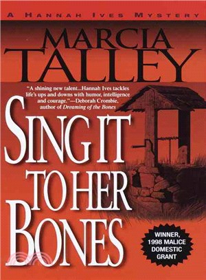 Sing It to Her Bones: A Hannah Ives Mystery
