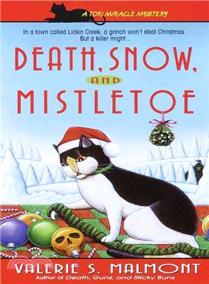 Death, Snow, and Mistletoe ─ A Tori Miracle Mystery